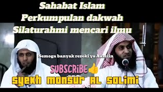 Syekh Mansur Al Salimi Bukti Kemuliaan Manusia Sahabat Islam Perkumpulan dakwah Silaturahmi ilmu [upl. by Edithe]