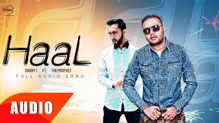 Haal Full Audio Song  Garry J  Punjabi Song Collection  Speed Records [upl. by Nathanil]