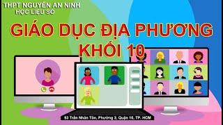 GDDP 10  QUÁ TRÌNH TIẾP NHẬN VÀ BIẾN ĐỔI VĂN HÓA CỦA VÙNG ĐẤT SÀI GÒN  GIA ĐỊNH  TPHCM TIẾT 1 [upl. by Sivie]