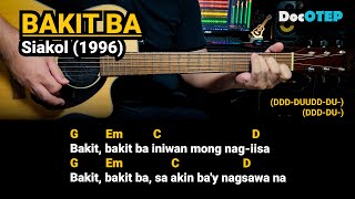 Bakit Ba  Siakol 1996 Easy Guitar Chords Tutorial with Lyrics [upl. by Rasaec]