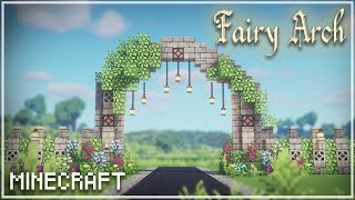 Aesthetic Tutorial Minecraft Fairy Arch 🍄🌿✨ Fairytail Cottagecore Fairycore 🌸 Kelpie The Fox [upl. by Calysta]