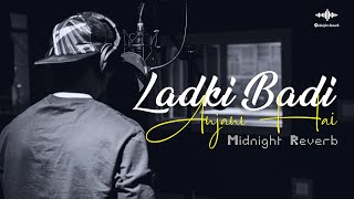 Ladki Badi Anjani Hai  Unplugged Cover  Kuch Kuch Hota Hai  Midnight Reverb [upl. by Carmencita]