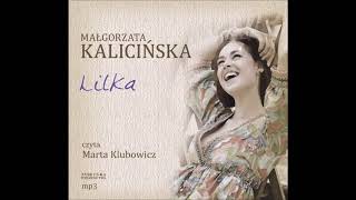 Małgorzata Kalicińska quotLilka quot audiobook [upl. by Anor]