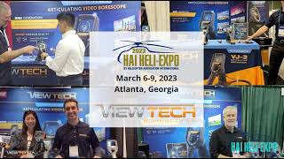 HAI Heli Expo 2023  Exhibitor ViewTech Borescopes  MRO Helicopter Inspection Video Borescopes [upl. by Avika]