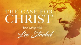 Lee Strobel  The Case for Christ  Highlands Church Scottsdale [upl. by Knapp]