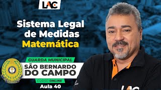 Aula 40  Sistema Legal de Medidas  Álgebra  Matemática [upl. by Greenes]