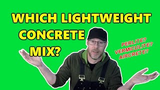 What Lightweight Concrete Mix Should I Use [upl. by Vashtia21]