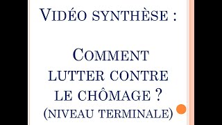 SES  Vidéo de synthèse du chapitre quotComment lutter contre le chômage  quot Terminale [upl. by Anelak]