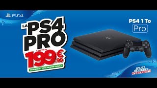 PROMO MICROMANIA ACHETER LA PS4 PRO POUR 19999euro [upl. by Hepsibah]