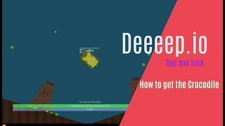 Deeeepio How to get the Crocodile [upl. by Silma]