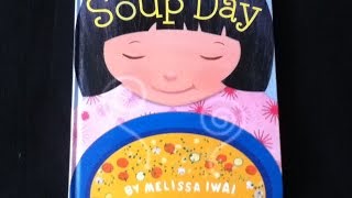 Childrens book read aloud quot SOUP DAY quot [upl. by Nerrej]