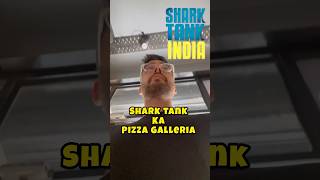 Pizza Galleria of Shark tank India 🍕 [upl. by Wayland]