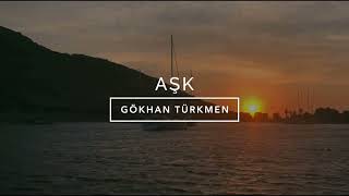 gökhan türkmen  aşk 1 saat [upl. by Leora]