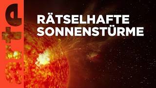 Sonnenstürme – Die rätselhafte Gefahr  Doku HD Reupload  ARTE [upl. by Hackney]