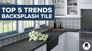 5 Kitchen Backsplash Ideas Top Trends in Wall Tile [upl. by Danforth]