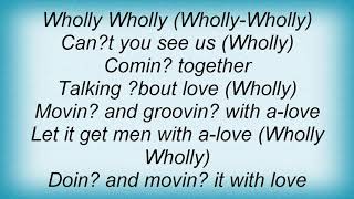 Aretha Franklin  Wholly Holy Lyrics [upl. by Berck]