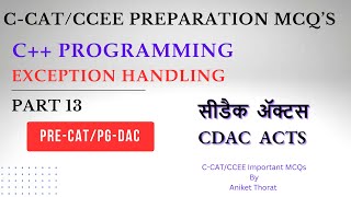 CDAC  CCEECCAT MCQs  C Programming  Exception Handling  PGDAC  Part 13 [upl. by Antoni]