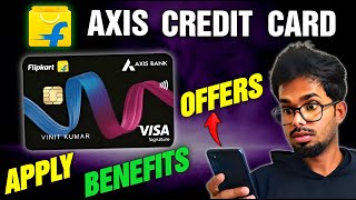 Flipkart Axis Bank Credit Card FULL Review 2024  Benefits Charges How to Apply Features Limit [upl. by Eekorehc]