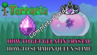 How to get a Gelatin Crystal  How to Summon Queen Slime 2021 [upl. by Sakmar197]