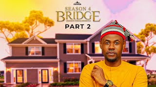 BRIDGE S4 Part 2  Husband and Wife Series Episode 190 by Ayobami Adegboyega [upl. by Cadmar]