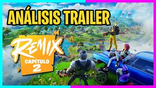 ANÁLISIS DEL TRAILER REMIX CAPÍTULO 2 fortnite capítulo2 [upl. by Eyahsal]