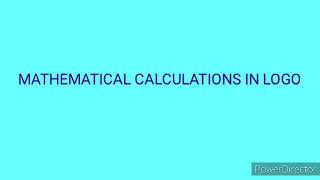 MATHEMATICAL CALCULATIONS OF LOGO Class 4 [upl. by Selbbep]