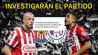 🚨Chivas vs San Luis EN INVEST1GACION  Comisión Disciplinaria ya trabaja en el partido  Chivas Hoy [upl. by Esertak]