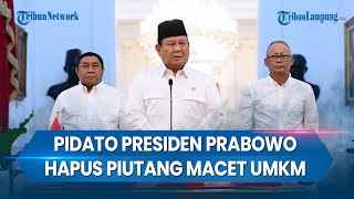 Pidato Presiden Prabowo Hapus Piutang Macet UMKM [upl. by Glynis]