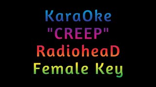 Creep  Radiohead  Female Key  Karaoke Song With Lyrics  Instrumental [upl. by Eelanna]