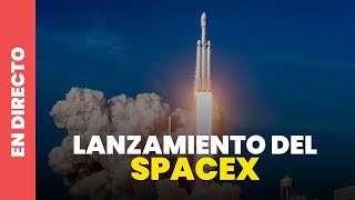 🔴 DIRECTO  Lanzamiento de la octava misión tripulada de la NASA y Space X [upl. by Maynard608]