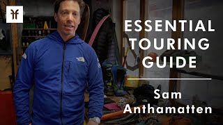 Sam Anthamattens Essential Touring Guide  Faction Skis [upl. by Laura]