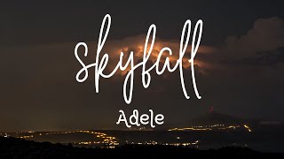 Adele  Skyfall Lyrics [upl. by Merline]