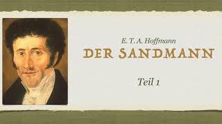 ETA Hoffmann DER SANDMANN – Teil 12 – Hörbuch [upl. by Maupin184]