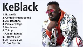 KeBlack 2022 MIX  Les Meilleurs Chansons de KeBlack  Nouveauté Musique 2022 [upl. by Cedric]