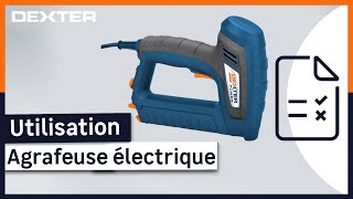 🛠️ Comment mettre les agrafes et utiliser lagrafeuse cloueuse électrique filaire Dexter [upl. by Nyllij]