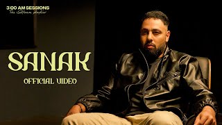 Badshah  SANAK Official Video  300 AM Sessions [upl. by Claudian]