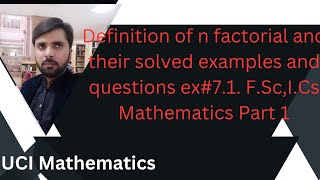 FSc ICs Part 1 Mathematics Definition of n factorial and their solved questions [upl. by Dreher292]