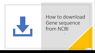 How to download gene sequence from NCBI  Tutorial [upl. by Hairahcez]