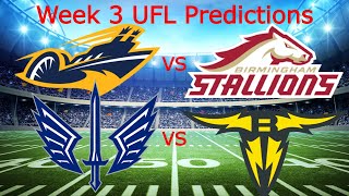 My UFL Week 3 Predictions [upl. by Norod]