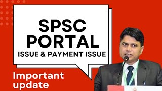 SPSC Online Payment Issues What You NEED to Know [upl. by Trovillion462]