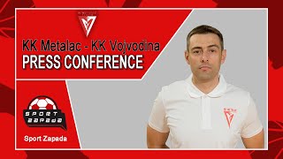 Konferencija za medije  KK Metalac  KK Vojvodina [upl. by Celtic735]