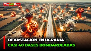 DEVASTACION EN UCRANIA CASI 40 BASES MILITARES BOMBARDEADAS  TheMXFam [upl. by Annirak376]