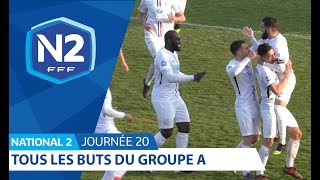 20ème journée  National 2A  Tous les buts [upl. by Mccall]