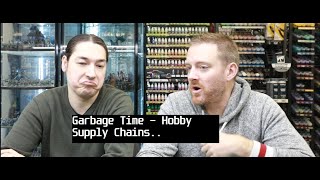 Vallejo ON STRIKE amp Hobby Supply Chains 100 Garbage Time [upl. by Nitsrik]