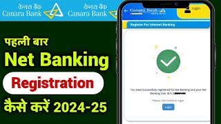 Canara bank internet banking registration 2024 me  Canara bank online net banking [upl. by Dnamra]