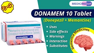 Donamem 10 Tablet Donepezil  Memantine Uses Side effects Warnings Interaction Substitutes [upl. by Ellenehc33]