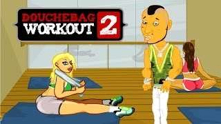 BECOME THE ULTIMATE DOUCHE  Douchebag Workout 2 [upl. by Nuyh73]