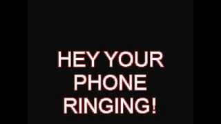 your phone ringing [upl. by Irahc]