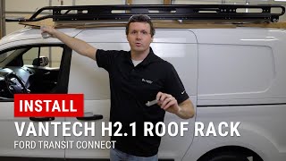 Installing Vantech H21 Roof Rack on Transit Connect [upl. by Nnayhs]