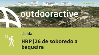 HRP j26 de soboredo a baqueira [upl. by Aidas351]